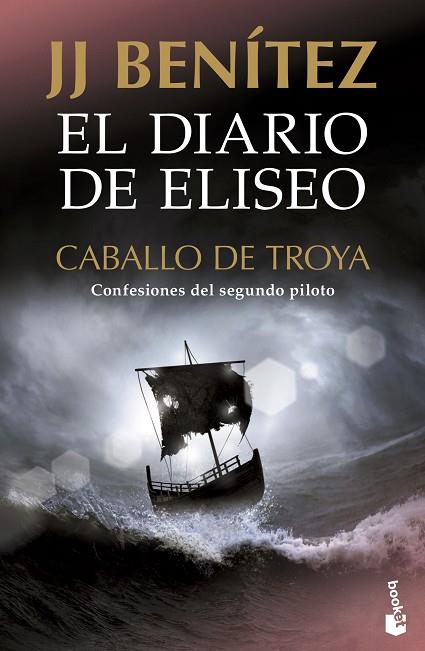 El diario de Eliseo Caballo de Troya | 9788408231721 | J. J. Benítez