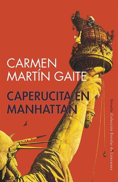 CAPERUCITA EN MANHATTAN  | 9788478444069 | CARMEN MARTIN GAITE