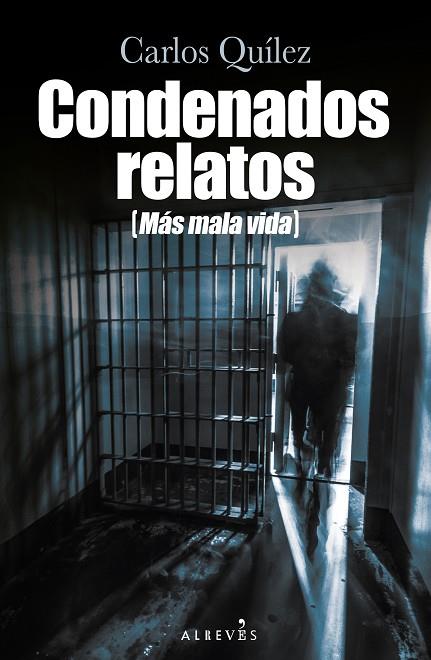 Condenados relatos | 9788419615565 | CARLOS QUILEZ