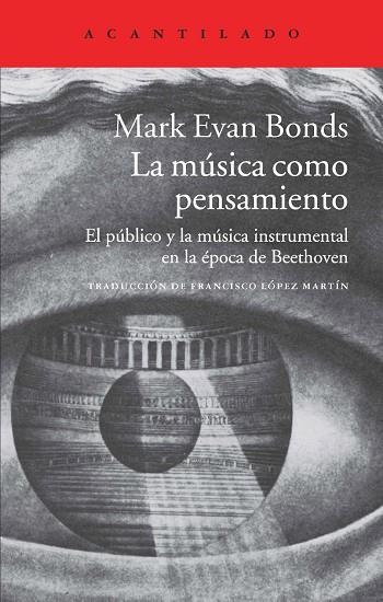 LA MUSICA COMO PENSAMIENTO | 9788416011162 | MARK EVAN BONDS