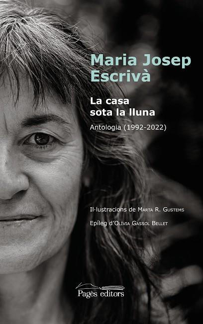 LA CASA SOTA LA LLUNA ANTOLOGIA (1922-2022) | 9788413034232 | MARIA JOSEP ESCRIVÀ VIDAL