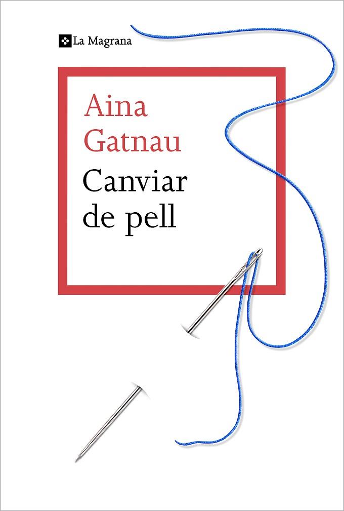CANVIAR DE PELL | 9788412425321 | AINA GATNAU