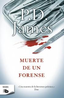 MUERTE DE UN FORENSE | 9788498726596 | JAMES, P.D.