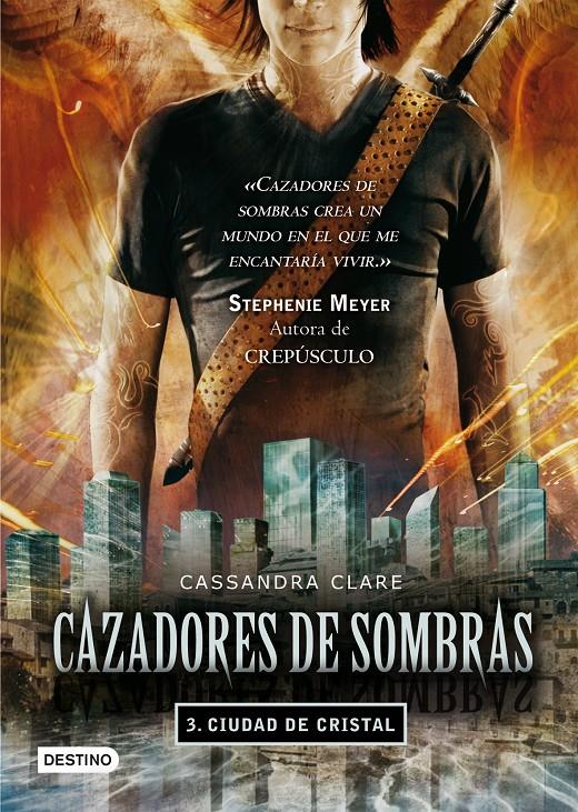 CAZADORES DE SOMBRAS 03 CIUDAD DE CRISTAL | 9788408089766 | CASSANDRA CLARE