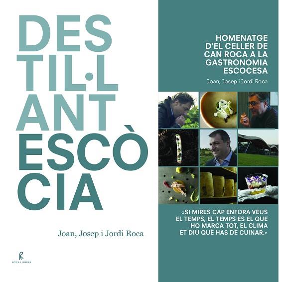DESTIL·LANT ESCOCIA | 9788494872525 | JOAN ROCA & JOSEP ROCA & JORDI ROCA