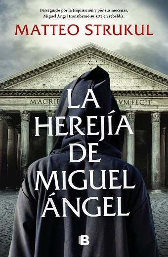 La herejía de Miguel Ángel | 9788466670425 | MATTEO STRUKUL