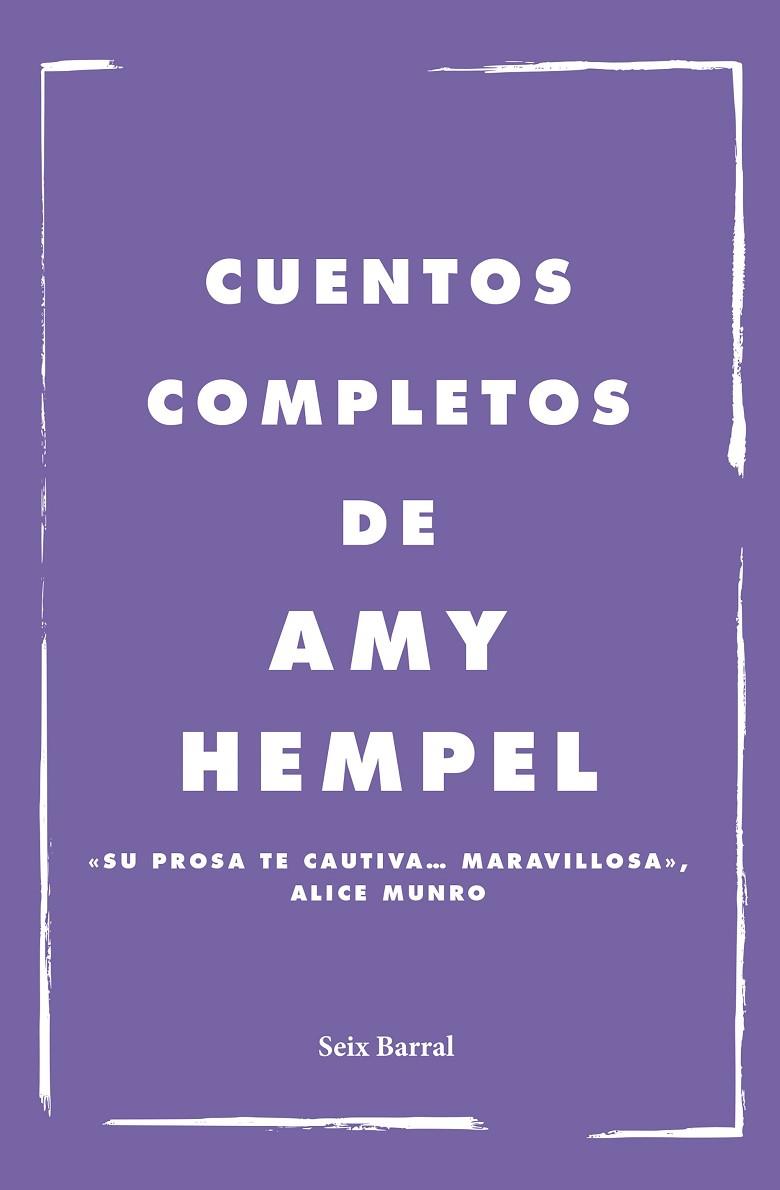 CUENTOS COMPLETOS DE AMY HEMPEL  | 9788432241949 | AMY HEMPEL