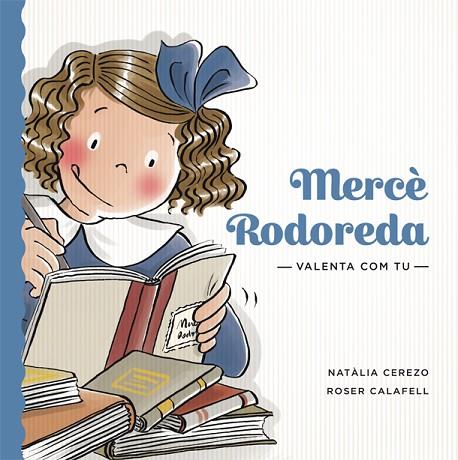 MERCE RODOREDA | 9788424663865 | NATALIA CEREZO & ROSER CALAFELL