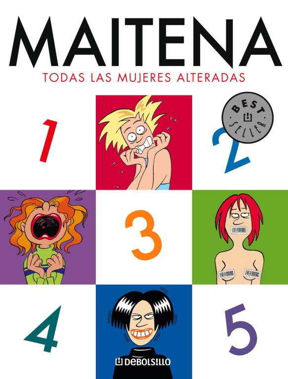 MAITENA, TODAS LAS MUJERES ALTERADAS | 9788497935845 | MAITENA