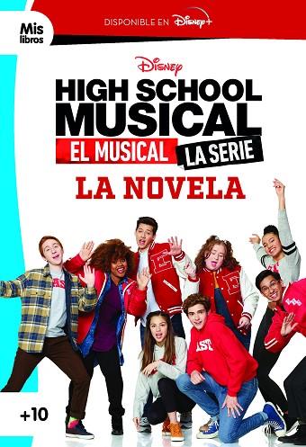 High School Musical El musical La serie La novela | 9788418335136 | Disney