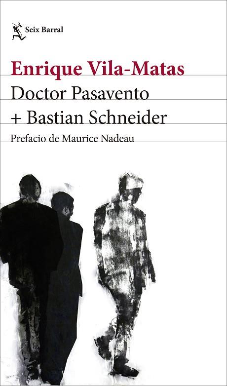 DOCTOR PASAVENTO + BASTIAN SCHNEIDER | 9788432232824 | ENRIQUE VILA MATAS
