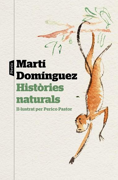 HISTORIES NATURALS | 9788498094220 | MARTI DOMINGUEZ