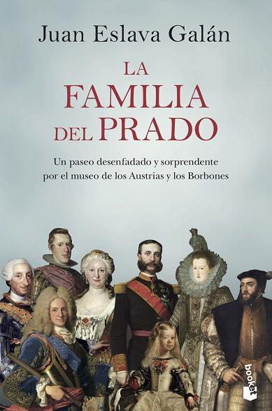 LA FAMILIA DEL PRADO | 9788408222132 | JUAN ESLAVA GALAN