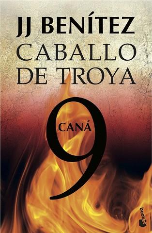 CABALLO DE TROYA CANA 9 | 9788408039488 | J. J. Benítez