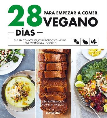 28 días para empezar a comer vegano | 9788418820243 | Lisa Butterworth & Amelia Wasiliev