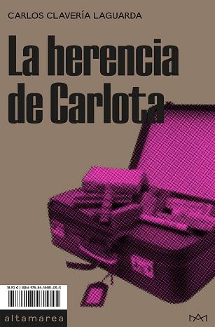 La herencia de Carlota | 9788418481055 | Carlos Clavería Laguarda