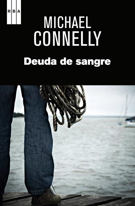 DEUDA DE SANGRE | 9788490561089 | MICHAEL CONNELLY