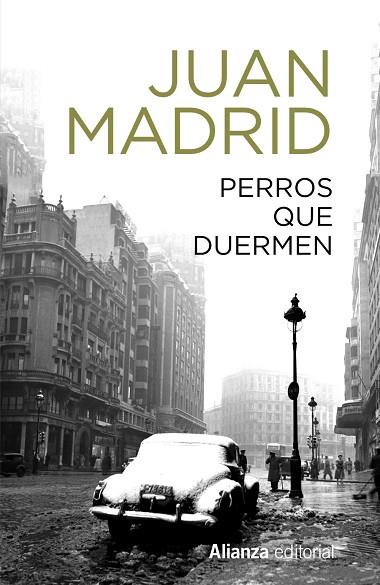 PERROS QUE DUERMEN | 9788491819868 | JUAN MADRID