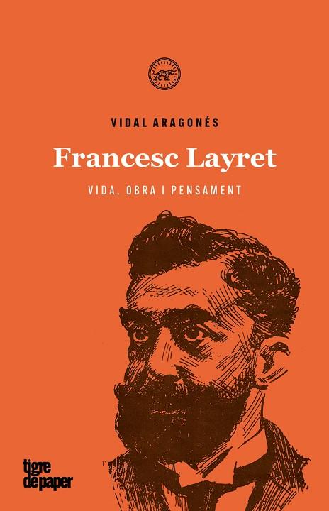 Francesc Layret Vida obra i pensament | 9788416855841 | VIDAL ARAGONES