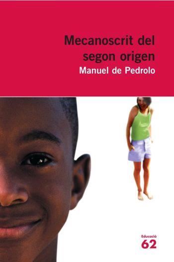 MECANOSCRIT DEL SEGON ORIGEN | 9788492672356 | DE PEDROLO, MANUEL