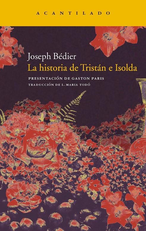 LA HISTORIA DE TRISTAN E ISOLDA | 9788415277149 | JOSEPH BEDIER