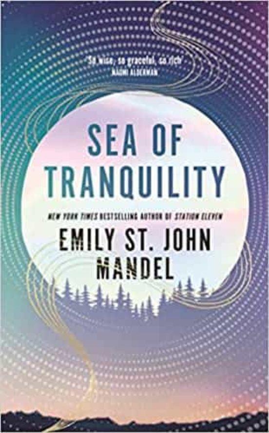 SEA OF TRANQUILITY | 9781529083507 | EMILMY ST JOHN MANDEL