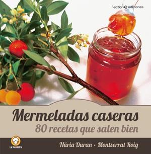 MERMELADAS CASERAS | 9788415088547 | NURIA DURAN & MONTSERRAT ROIG