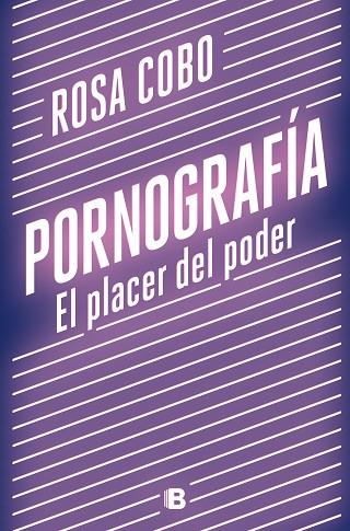 PORNOGRAFIA EL PLACER DEL PODER | 9788466667890 | ROSA COBO