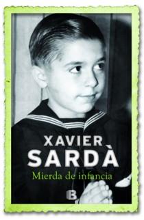 MIERDA DE INFANCIA | 9788466651141 | SARDA, XAVIER