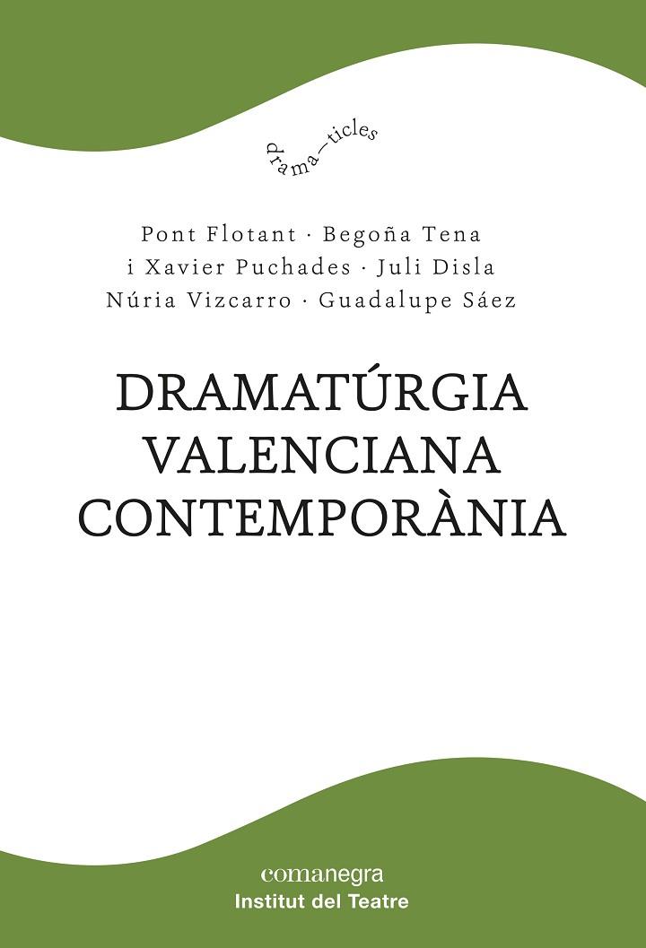 Dramatúrgia valenciana contemporània | 9788418857102 | VVAA