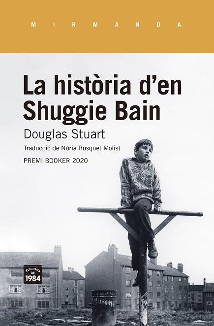 La història d'en Shuggie Bain | 9788416987955 | Douglas Stuart