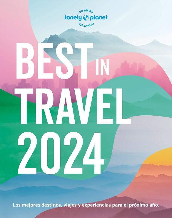 Best in travel 2024 | 9788408275442 | VVAA