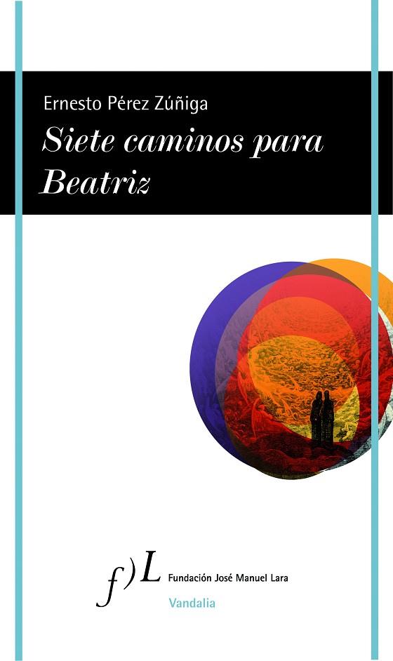 Siete caminos para Beatriz | 9788496824362 | Ernesto Pérez Zúñiga