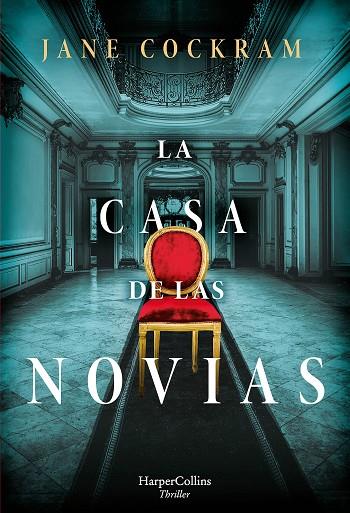 LA CASA DE LAS NOVIAS | 9788491396185 | JANE COCKRAM