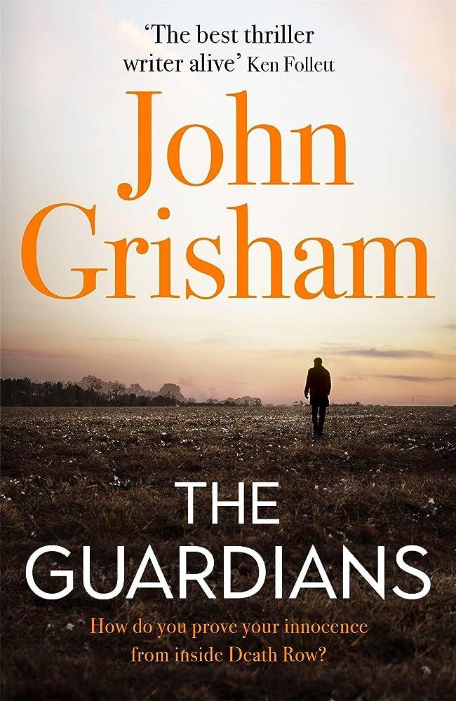 THE GUARDIANS | 9781473684621 | JOHN GRISHAM