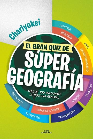 El gran quiz de supergeografía | 9788419366436 | CHARLYOKEI