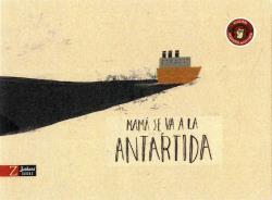 Mamá se va a la Antártida | 9788417374600 | Anna Cabré Albós
