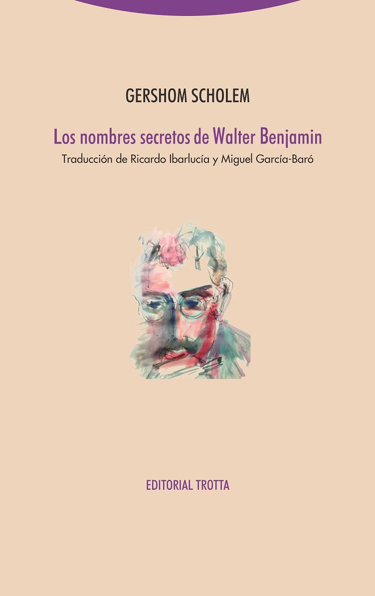 Los nombres secretos de Walter Benjamin | 9788498799859 | GERSHOM SCHOLEM