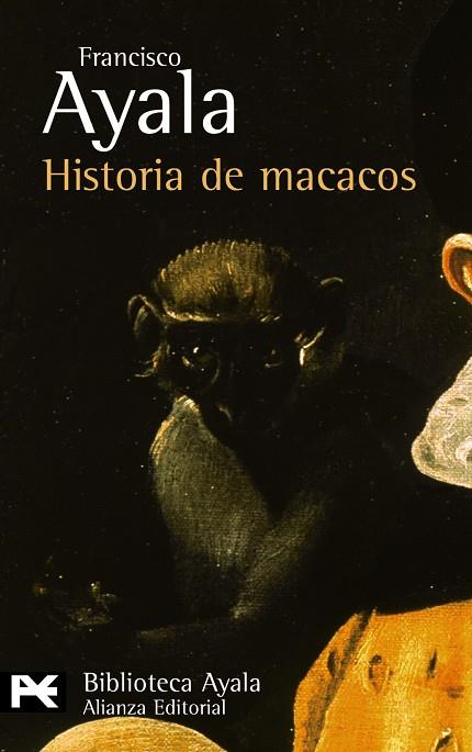 HISTORIA DE MACACOS Y OTROS RELATOS (LB) | 9788420637341 | AYALA, FRANCISCO