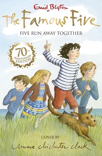 THE FAMOUS FIVE FIVE RUN AWAY TOGETHER | 9781444908671 | ENID BLYTON 