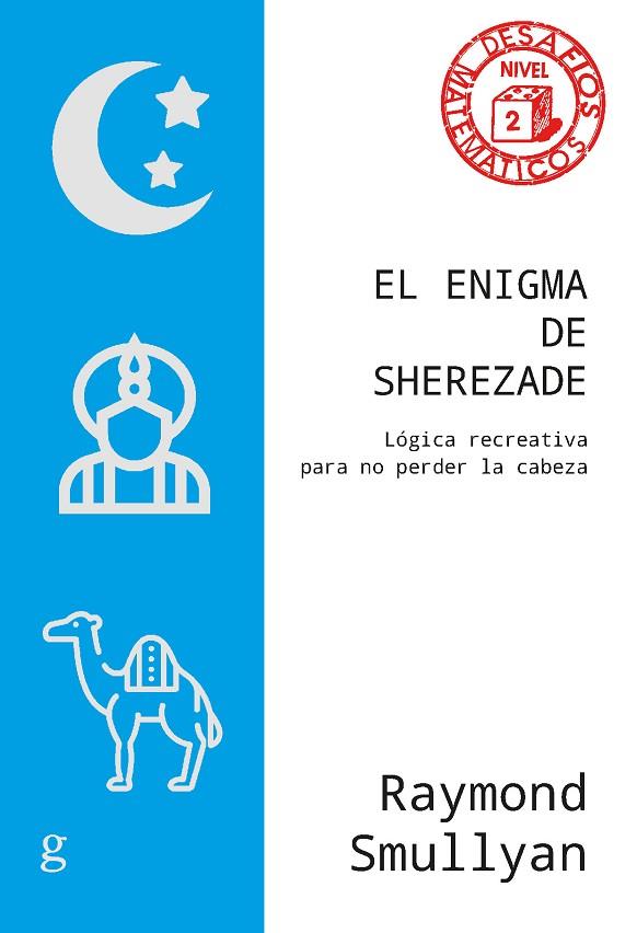 EL ENIGMA DE SHEREZADE | 9788418914683 | RAYMOND SMULLYAN