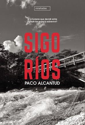 Sigo Ríos | 9788418017971 | PACO ALCANTUD