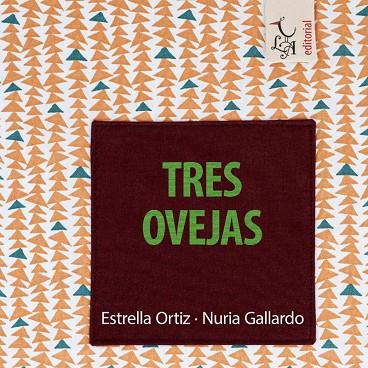 TRES OVEJAS | 9788412239232 | GALLARDO & ORTIZ