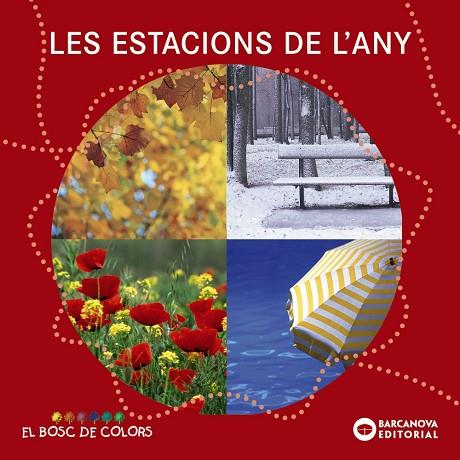 LES ESTACIONS DE L'ANY | 9788448926571 | ESTEL BALDO & ROSA GIL & MARIA SOLIVA