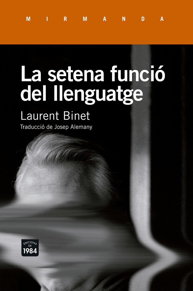 LA SETENA FUNCIO DEL LLENGUATGE | 9788415835943 | LAURENT BINET