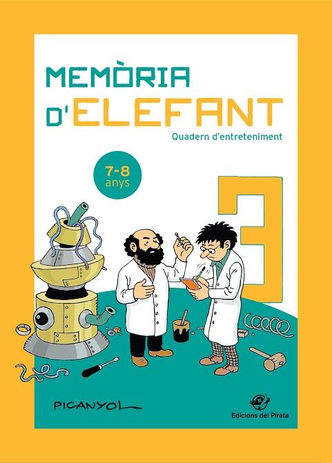 MEMORIA D'ELEFANT 03 QUADERN D'ENTRETENIMENT 7-8 ANYS | 9788417207205 | PICANYOL