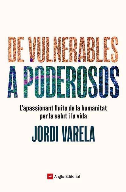 DE VULNERABLES A PODEROSOS | 9788410112124 | JORDI VARELA I PEDRAGOSA