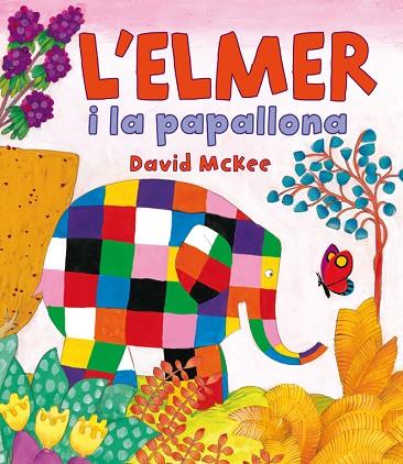 L'ELMER I LA PAPALLONA | 9788448838379 | DAVID MCKEE