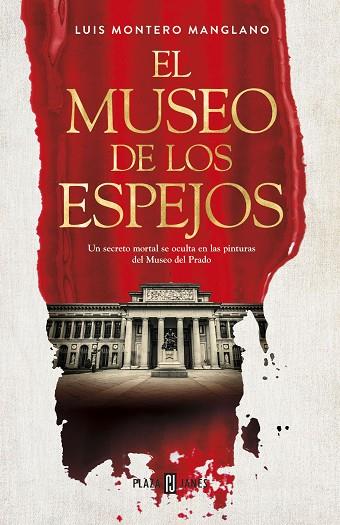 EL MUSEO DE LOS ESPEJOS | 9788401022272 | LUIS MONTERO MANGLANO