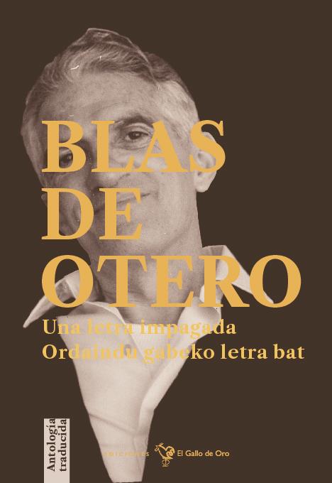 UNA LETRA IMPAGADA Edición Castellano/Euskera | 9788412340167 | BLAS DE OTERO